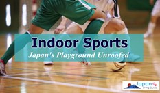 Indoor Sports: Japan's Playground Unroofed