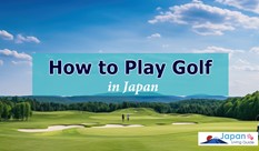 How to play golf in Japan