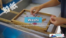 The Story Behind “Washi”, Japan’s Traditional Handmade Paper