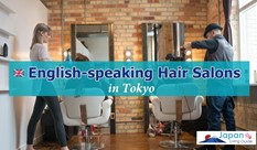 English-speaking Hair Salons in Tokyo 