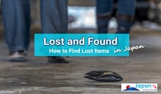 Lost and Found in Japan - How to Find Lost Items