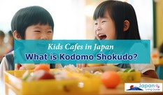 What is Kodomo Shokudo? - Kids Cafes in Japan