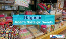 A Closer Look at Dagashi: Japan’s Nostalgic Sweets