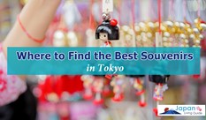 Where to Find the Best Souvenirs / Gifts in Tokyo