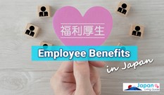 Employee Benefits in Japan: Understanding the Fukuri Kosei System