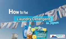 How to find the right laundry detergent in Japan