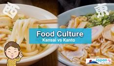 Food Culture Differences Between Kanto and Kansai