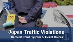 Japan Traffic Violations: Demerit Point System & Ticket Colors